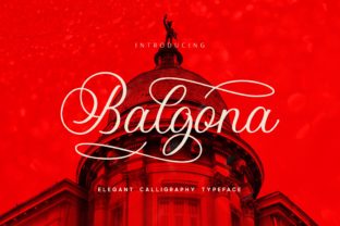 Balgona Font: A Designer’s Review for Campaigns