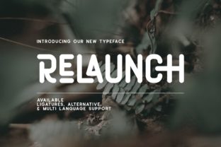 Relaunch Font: A Timeless Display Typeface for Editors